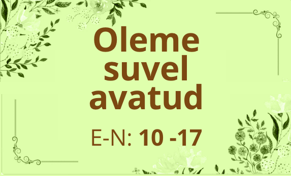 Suvel avatud E-N: 10-17
